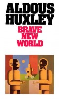 Aldous Huxley: Szép új világ - 